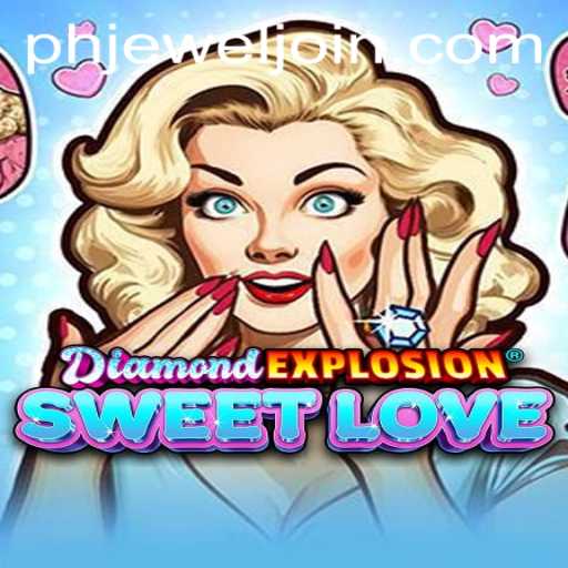 Exploring the True Essence of 'DiamondExplosionSweetLove'