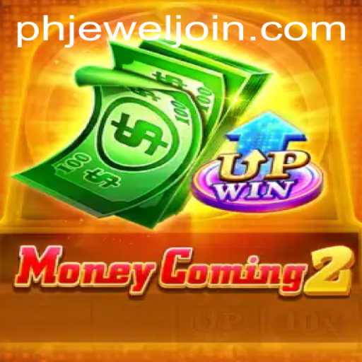 Exploring MoneyComing2: A Comprehensive Overview of Gameplay and Rules with PHJEWEL.COM